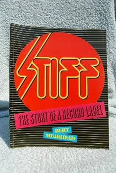 Paperback Stiff, the story of a record label, 1976-1982 Book