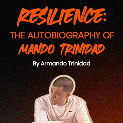 Resilience by Armando Trinidad episode artwork