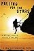 Falling For The Stars: A Stunt Gal's Tattle Tales