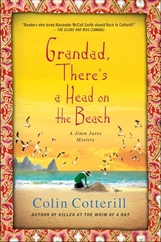 Grandad, There's a Head on the Beach (Jimm Juree Mysteries Book 2)