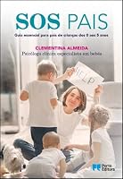 SOS Pais - Guia essencial para pais de crianças dos 0 aos 5 anos 9720711663 Book Cover