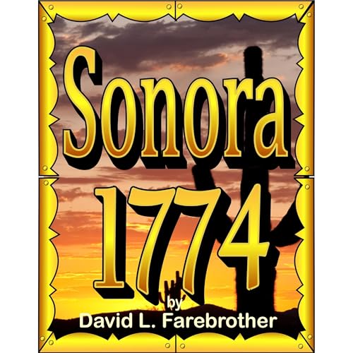 Sonora 1774 by David L. Farebrother episode artwork