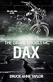 dax index kurs  Dax (The Grave Angels MC 9)