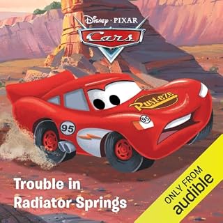 Disney Pixar Cars: Trouble in Radiator Springs Audiobook By Disney Books cover art