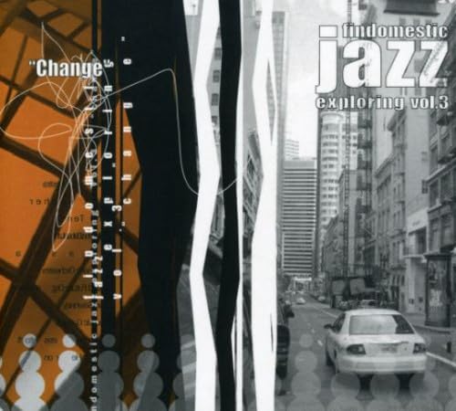 Vol. 3-Findomestic Jazz Exploring