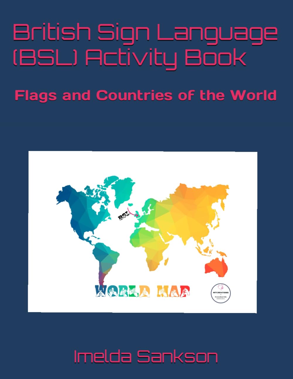 BSL Activity Book: Flags and Countries of the World