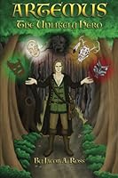 Artemus: The Unlikely Hero 1517758092 Book Cover