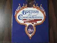 British Royal Commemoratives: With Prices 0870694529 Book Cover