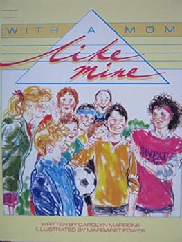 Paperback With a mom like mine (Literacy 2000 satellites) Book