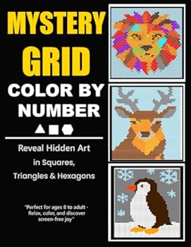 Paperback Mystery Grid Color by Number: Reveal Hidden Art in Squares, Triangles & Hexagons Book