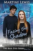 Facing the Shadow 1944940146 Book Cover