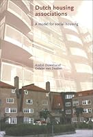 Dutch Housing Associations : A Model for Social Housing 9040723311 Book Cover