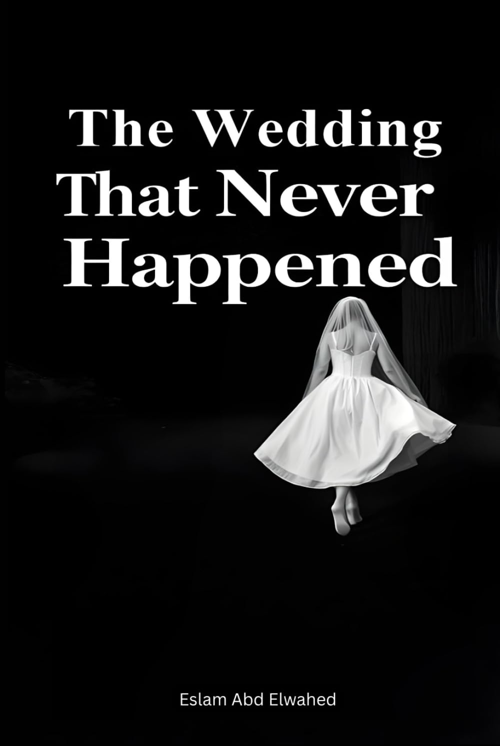 The Wedding That Never Happened: 100 True Stories of Broken Hearts (Love and Relationships)