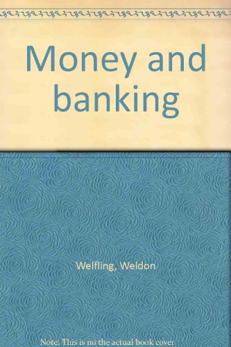 Money and banking B0006XLZF0 Book Cover
