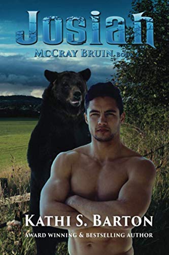 Buy Josiah: McCray Bruin Bear Shifter Romance — BookShops.in