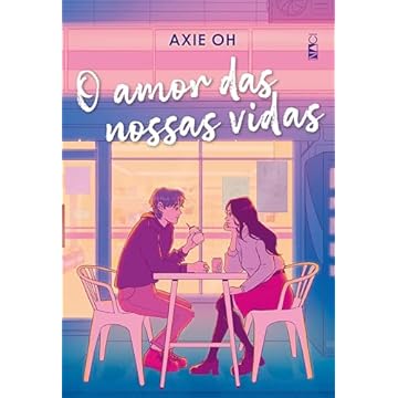 Capa do livro O amor das nossas vidas