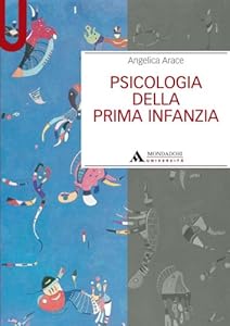 Vedi scheda su Amazon Psicologia della prima infanzia
