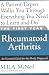 The First Year: Rheumatoid Arthritis: An Essential Guide for the Newly Diagnosed