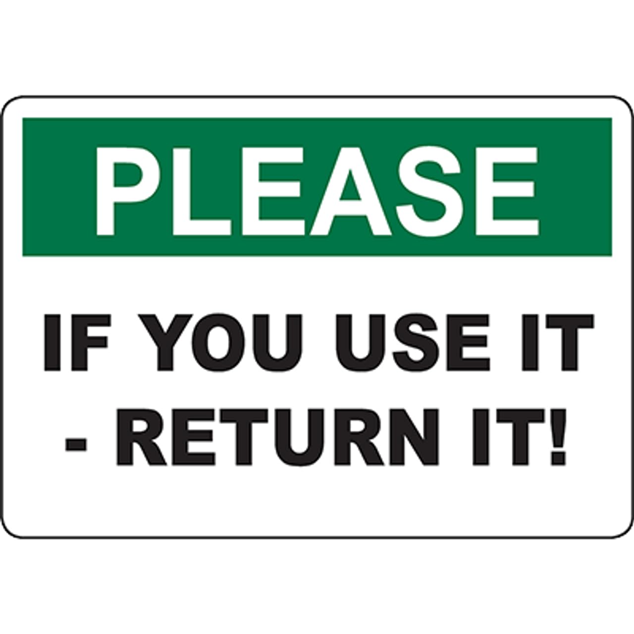 Public Goods Usage Rule Sign, Please Return Items After Use Prompt 12x8 Inch