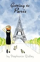Getting to Paris 1939502276 Book Cover