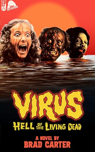 Virus: Hell of the Living Dead (Encyclopocalypse Movie Tie-In Series)