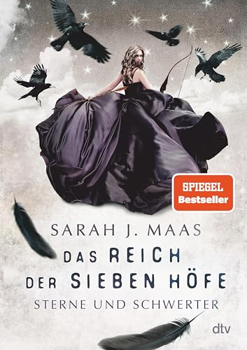Cover of Das Reich der sieben Höfe − Sterne und Schwerter: Roman | Romantische Fantasy der Bestsellerautorin (Das Reich der sieben Höfe-Reihe 3) (German Edition)