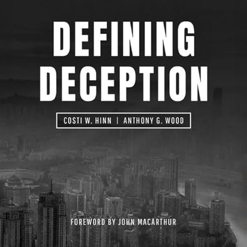 Defining Deception Audiolibro Por Costi W. Hinn, Anthony G. Wood arte de portada