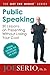 Public Speaking: 50 Lessons on Presenting Without Losing Your Cool (Get The Nerve)