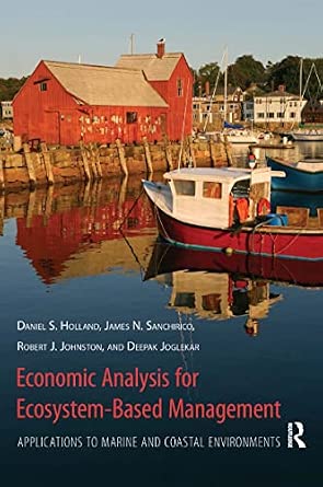 Economic Analysis for Ecosystem-Based Management: Applications to Marine and Coastal Environments book cover