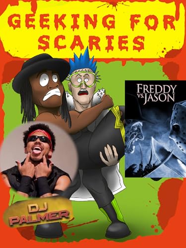 Episode 78: Freddy Vs. Jason DJ Palmer