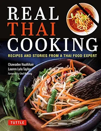 Real Thai Cooking: Recipes and Stories from a Thai Food Expert-Wow! eBook