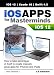 iOS Apps for Masterminds 4th Edition: How to take advantage of Swift 4.2, iOS 12, and Xcode 10 to create insanely great apps for iPhones and iPads