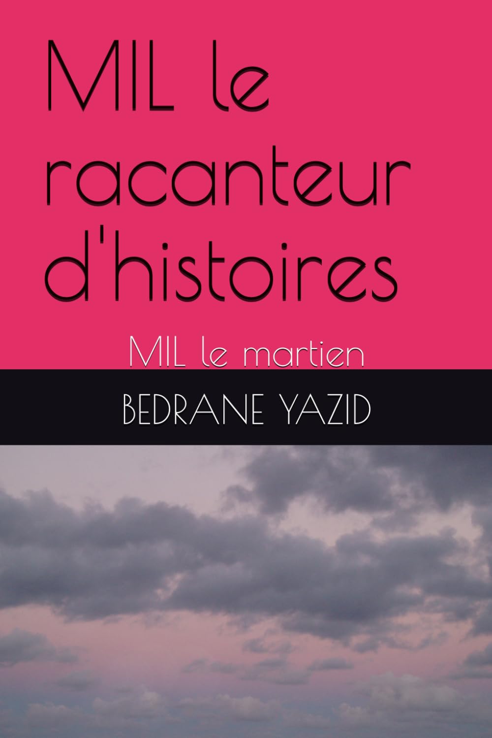 MIL le racanteur d'histoires: MIL le martien