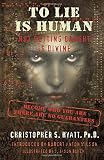 To Lie Is Human: Not Getting Caught Is Divine