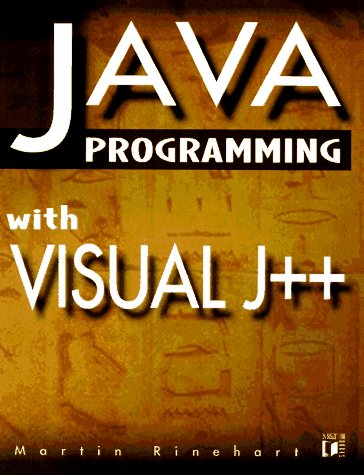 Java Programming With Visual J++: Rinehart, Martin: 9781558515062 ...