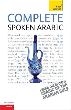 Complete Spoken Arabic (of the Arabian Gulf): A Teach Yourself Guide 3rd Edition Complete Spoken Arabic (of the Arabian Gulf): A Teach Yourself Guide 3rd Edition book cover