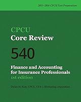 Cpcu Core Review 540, Finance and Accounting for Insurance Professionals 1508412901 Book Cover