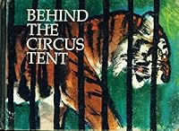 Behind the Circus Tent 0822502593 Book Cover