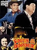 South Of The Border