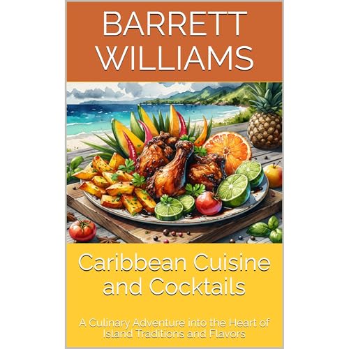 Caribbean Cuisine and Cocktails by Barrett Williams episode artwork