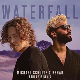 Waterfall (R3HAB VIP Remix)
