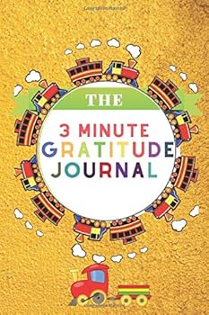 The 3 Minute Gratitude Journal : Children Happiness Notebook: 120 Pages to Practice Daily Gratitude and Appreciation (Gift Ideas)