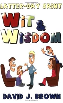 Paperback Lds Wit and Wisdom Book