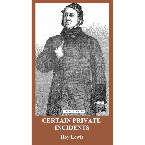 Certain Private Incidents by Roy Lewis episode artwork
