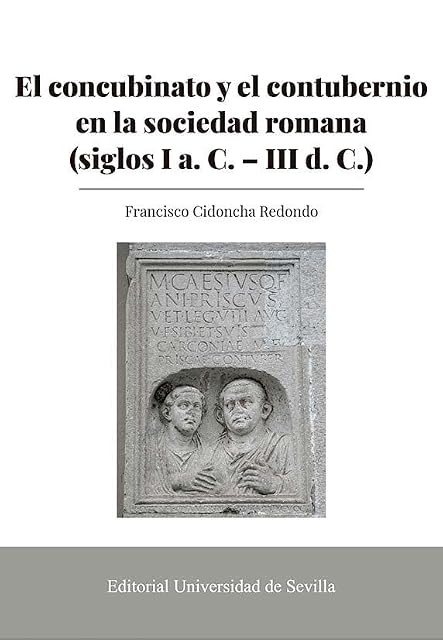 Portada de El concubinato y el contubernio en la sociedad romana