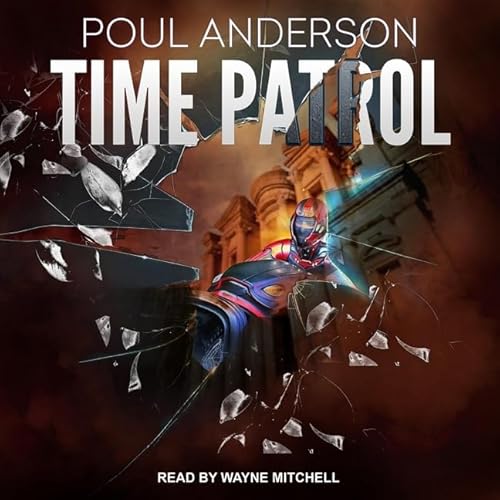 Time Patrol by Poul Anderson