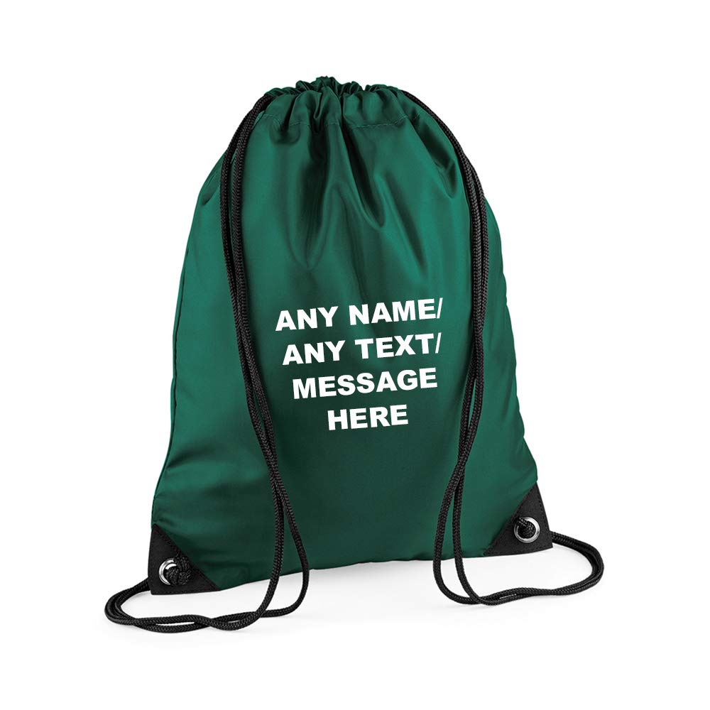 Getagift Personalised with your Own Any Name/Message/Text Premium Drawstring Bag, PE Gym Kit School, Swimming, Birthday/Secret Santa, PE Kids Sport Rucksack. (Bottle Green)