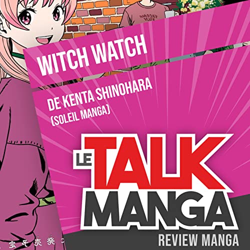[Manga] Witch Watch de Kenta SHINOHARA