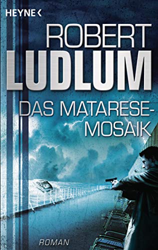 Das Matarese- Mosaik. [German] 3453151747 Book Cover