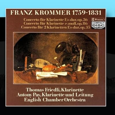 Franz Krommer: Clarinet Concertos